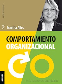 Comportamiento organizacional - Martha Alles - ebook