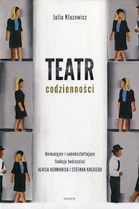 Teatr codzienności - Kluzowicz Julia - książka