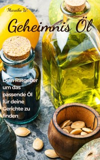 Geheimnis Öl - Mareike W. - ebook