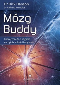 Mózg Buddy - Rick Hanson, Richard Mendius - książka