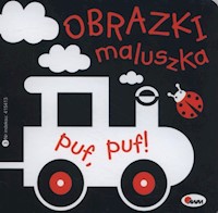 Obrazki maluszka PUF, PUF! - Kozera Piotr - książka