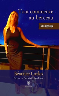 Tout commence au berceau - Béatrice Carles - ebook