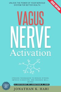 Vagus Nerve Activation: - Jonathan K. Hari - ebook