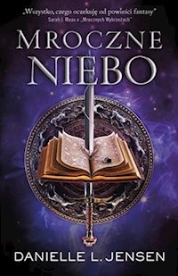 Mroczne niebo. - Jensen Danielle L. - książka