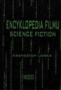 Encyklopedia filmu science fiction - Loska Krzysztof - ebook