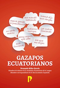 GAZAPOS ECUATORIANOS - Fernando Miño-Garcés - ebook