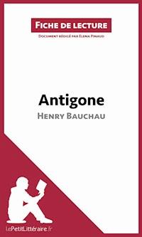Antigone d'Henry Bauchau (Fiche de lecture) - Elena Pinaud - ebook