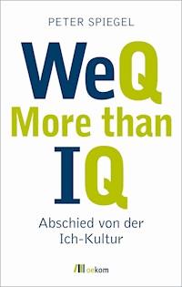 WeQ – More than IQ - Peter Spiegel - ebook