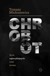 Chrobot - Tomasz Michniewicz - książka