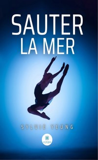 Sauter la mer - Sylvie Yeung - ebook
