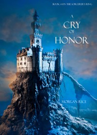 A Cry of Honor (Book #4 in the Sorcerer's Ring) - Rice Morgan - ebook