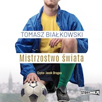 Mistrzostwo świata - Tomasz Białkowski - ebook + audiobook