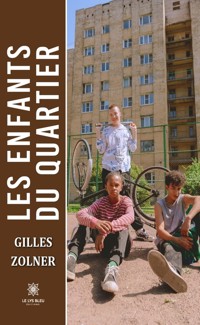 Les enfants du Quartier - Gilles Zolner - ebook