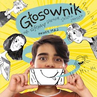 Głosownik, czyli odjechany dziennik Staszka Juraszka - Paweł Maj - audiobook