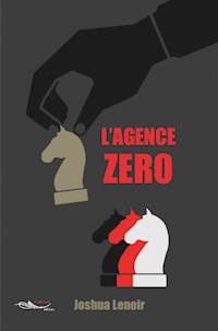 L’agence zéro - Joshua Lenoir - ebook
