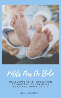 Petits Pas De Bébé - Logan J. Davisson - ebook