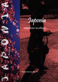 Japonia niekończące się odkrycie - Regel Wiesława - książka