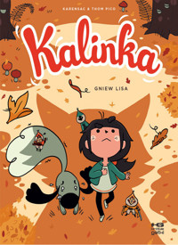 Kalinka. Gniew lisa. Tom 2 - Thom Pico, Karensac - książka
