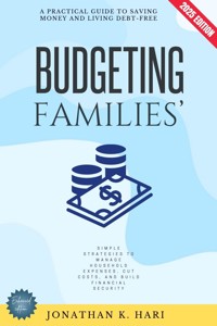 Families' Budgeting: - Jonathan K. Hari - ebook