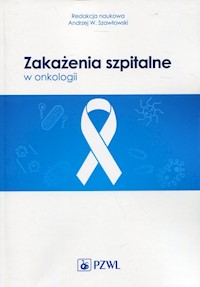 Zakażenia szpitalne w onkologii -  - książka