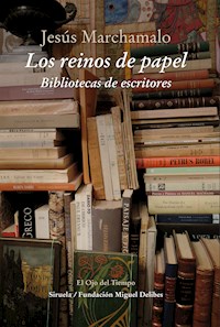 Los reinos de papel - Jesús Marchamalo - ebook