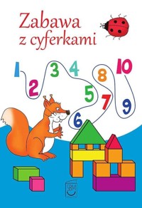 Zabawa z cyferkami - zbiorowa praca - książka