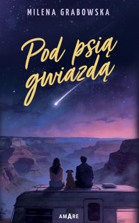 Pod psią gwiazdą - Milena Grabowska - ebook + audiobook + książka