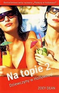 Na topie 2. Dziewczyny w Hollywood - Dean Zoey - ebook