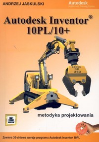 Autodesk Inventor 10PL/10+ - Jaskulski Andrzej - książka