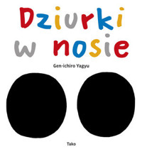 Dziurki w nosie - Gen-ichiro Yagyu - książka