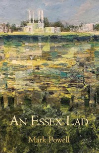 An Essex Lad - Powell Mark - ebook
