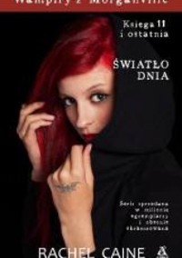 Wampiry z Morganville. Księga 11; Światło dnia - Caine Rachel - ebook