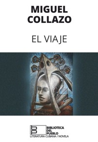El viaje - Miguel Collazo Toledo - ebook