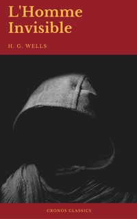 L'Homme invisible (Cronos Classics) - H G Wells - ebook