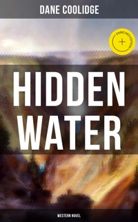 Hidden Water (Western Novel) - Dane Coolidge - ebook