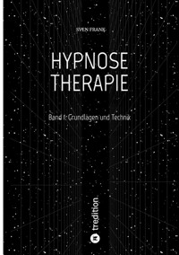 HYPNOSE THERAPIE - Sven Frank - ebook