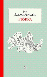 Piórka - Jan Sztaudynger - książka