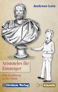 Aristoteles für Einsteiger - Andreas Lotz - ebook