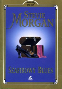 Szafirowy blues -  Stevie Morgan - ebook