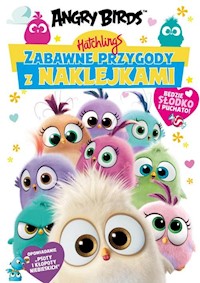 Angry Birds. Hatchlings. Zabawne przygody z naklejkami -  - książka