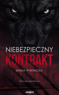 Niebezpieczny kontrakt - Anna Piwnicka - ebook + audiobook + książka
