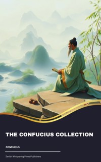 The Confucius Collection - Confucius - ebook