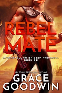Rebel Mate - Grace Goodwin - ebook
