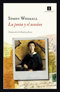 La poeta y el asesino - Simon Worrall - ebook