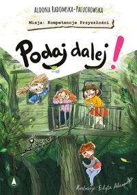 Podaj dalej! - Aldona Radomska-Paluchowska - książka