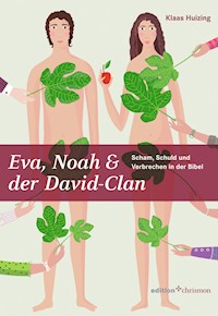 Eva, Noah & der David-Clan - Klaas Huizing - ebook
