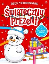 Święta z kolorowankami. Świąteczny prezent - zbiorowa praca - książka