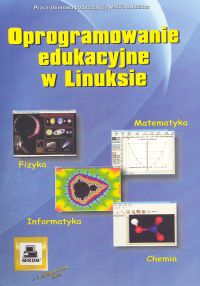 Oprogramowanie edukacyjne w Linuksie -  - książka