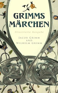 Grimms Märchen (Illustrierte Ausgabe) - Jacob Grimm - ebook