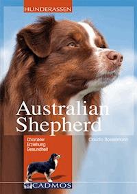 Australian Shepherd - Claudia Bosselmann - ebook